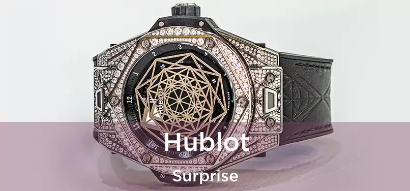 Hublot Surprise