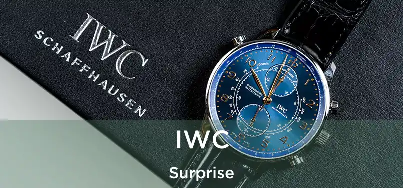 IWC Surprise