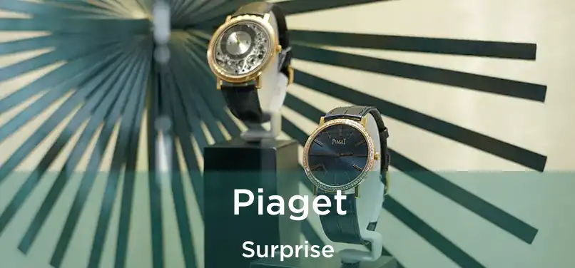 Piaget Surprise