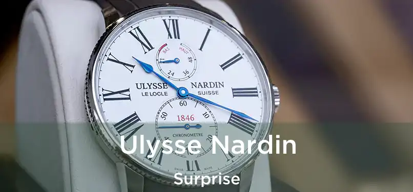 Ulysse Nardin Surprise